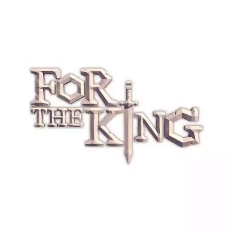 For The King