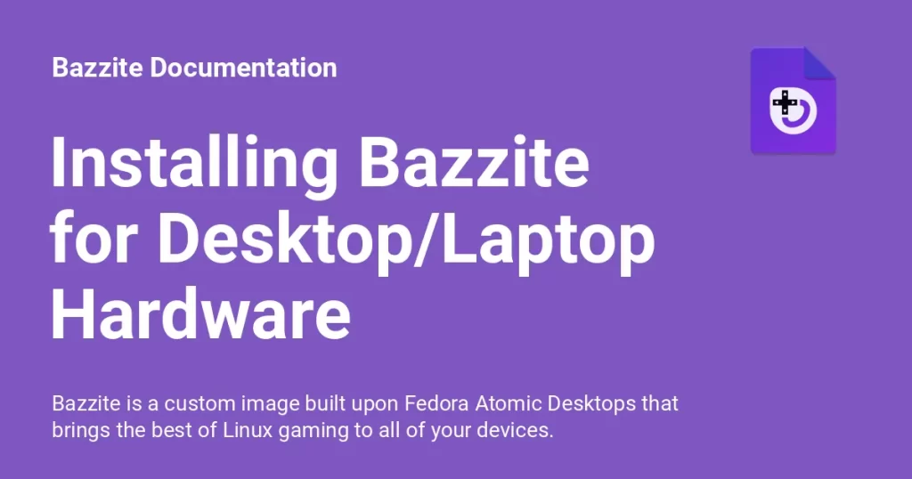 Hướng dẫn cài đặt Bazzite cho PC/Laptop