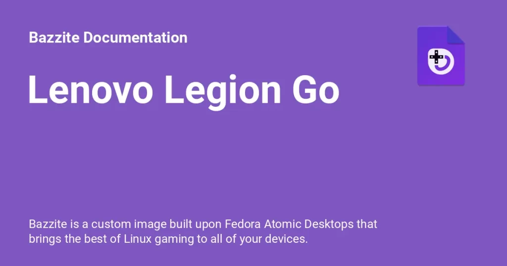 Hướng dẫn cài đặt Bazzite trên Lenovo Legion Go