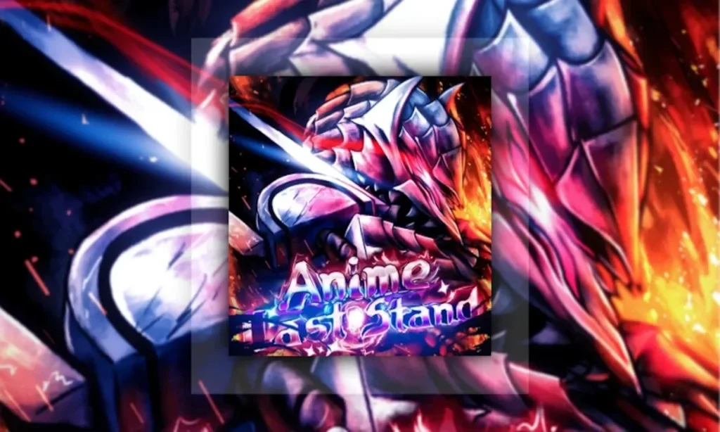 Cập nhật mã code Anime Last Stand mới nhất ngày 17 tháng 6, 2025